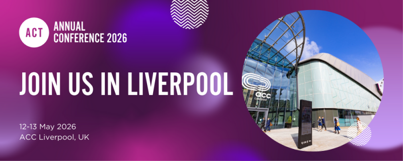 Join us in Liverpool for the ACT annual conference 2026